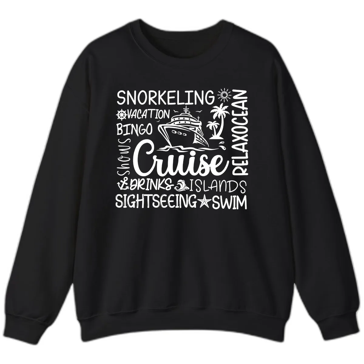 Cruise Word Cloud Vacation Sweatshirt in Black