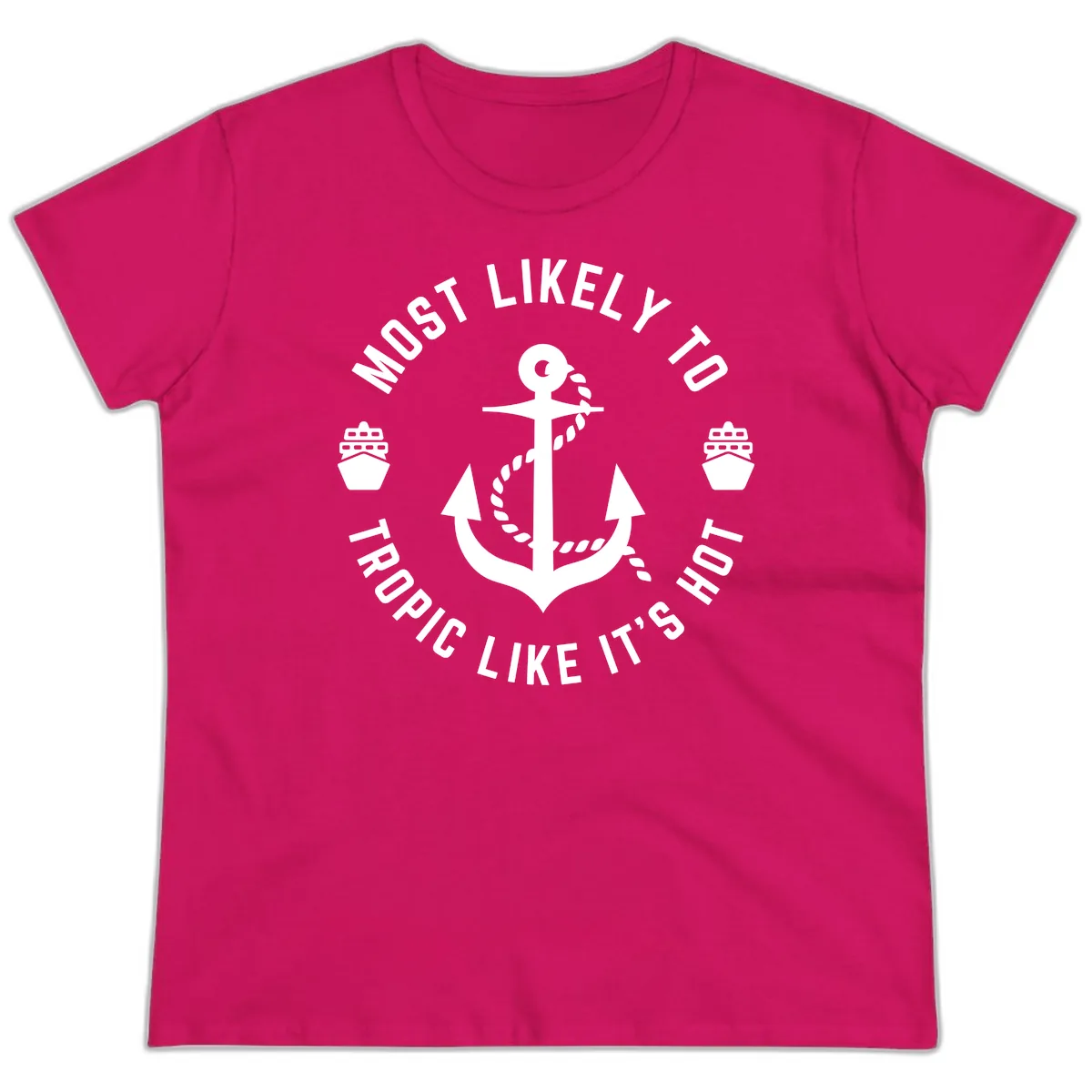 Most Likely To Tropical Like It's Hot Ladies Tee in Heliconia