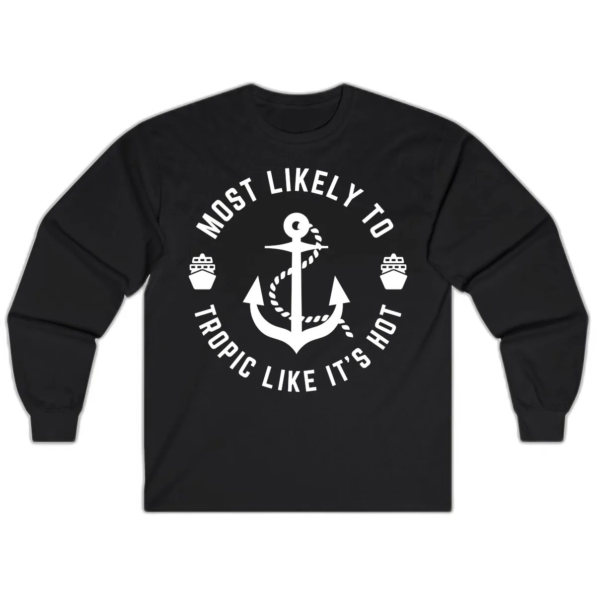 Most Likely To Tropical Like It's Hot Long Sleeve in Black