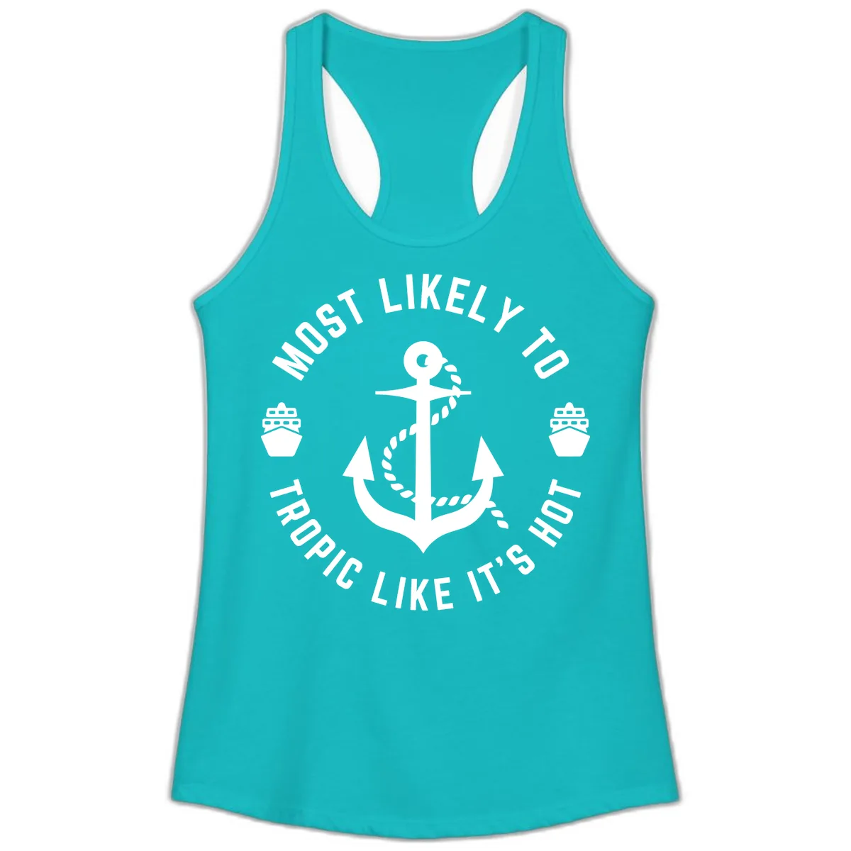 Most Likely To Tropical Like It's Hot Ladies Tank in Tahiti Blue