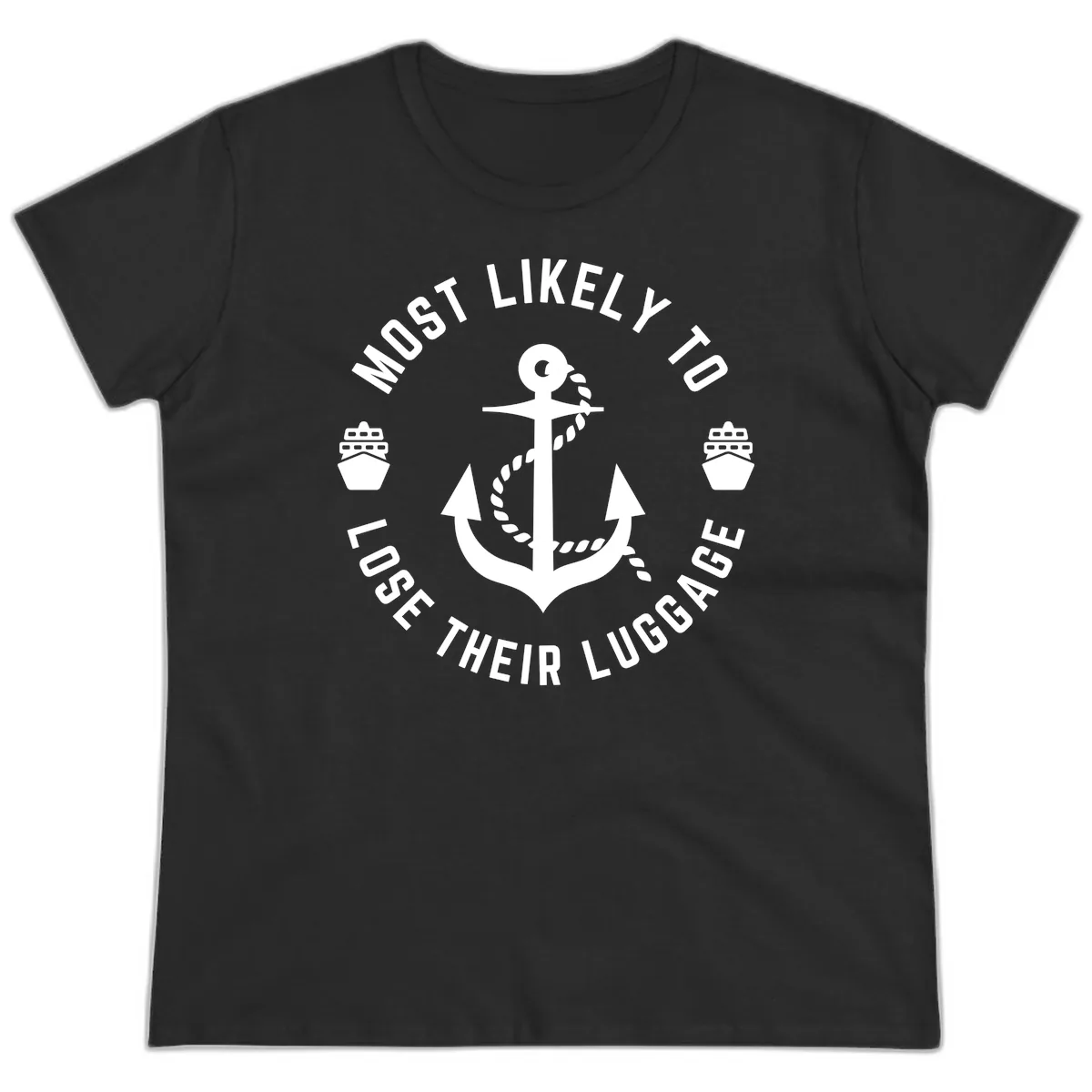 Most Likely To Lose Their Luggage Ladies Tee in Black