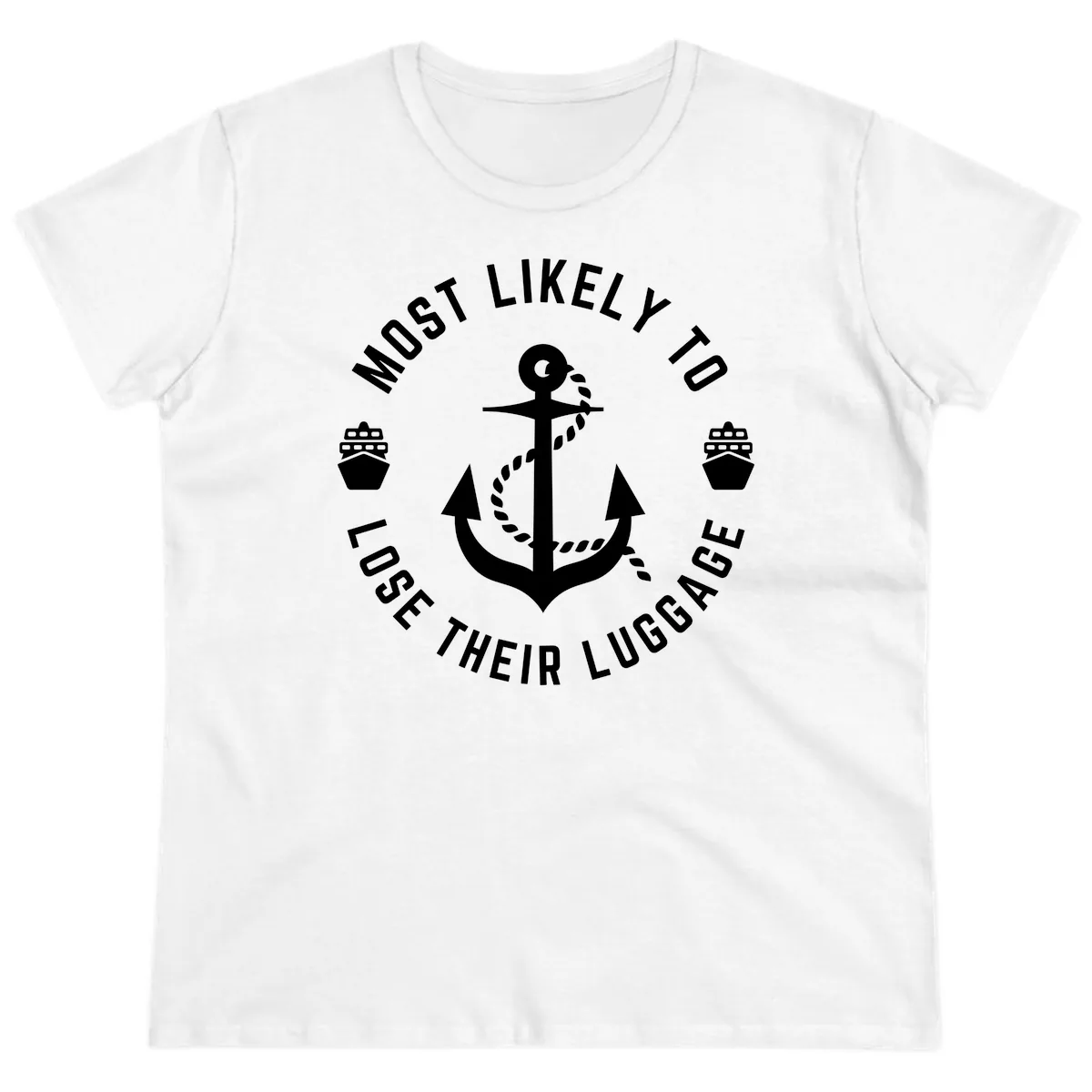 Most Likely To Lose Their Luggage Ladies Tee in White
