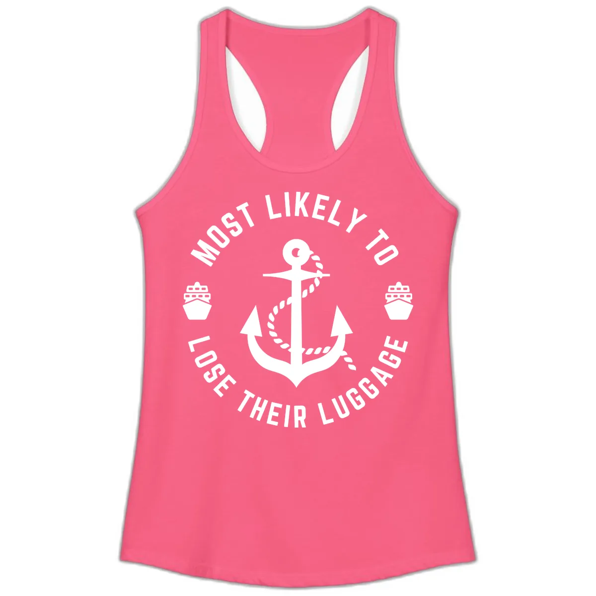 Most Likely To Lose Their Luggage Ladies Tank in Solid Hot Pink