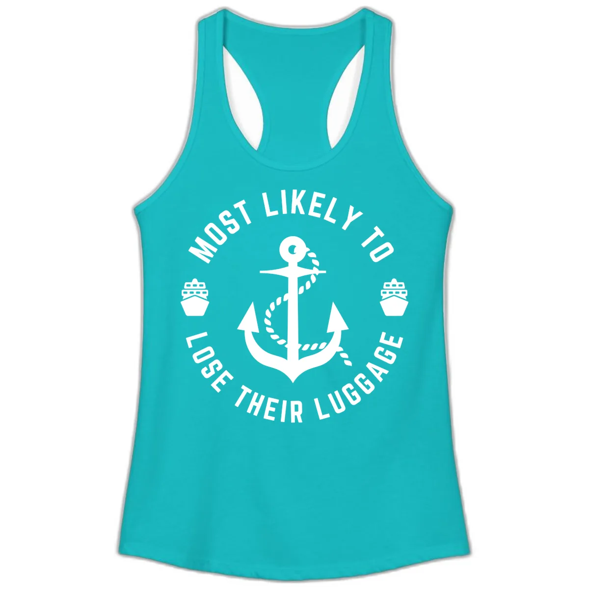 Most Likely To Lose Their Luggage Ladies Tank in Tahiti Blue