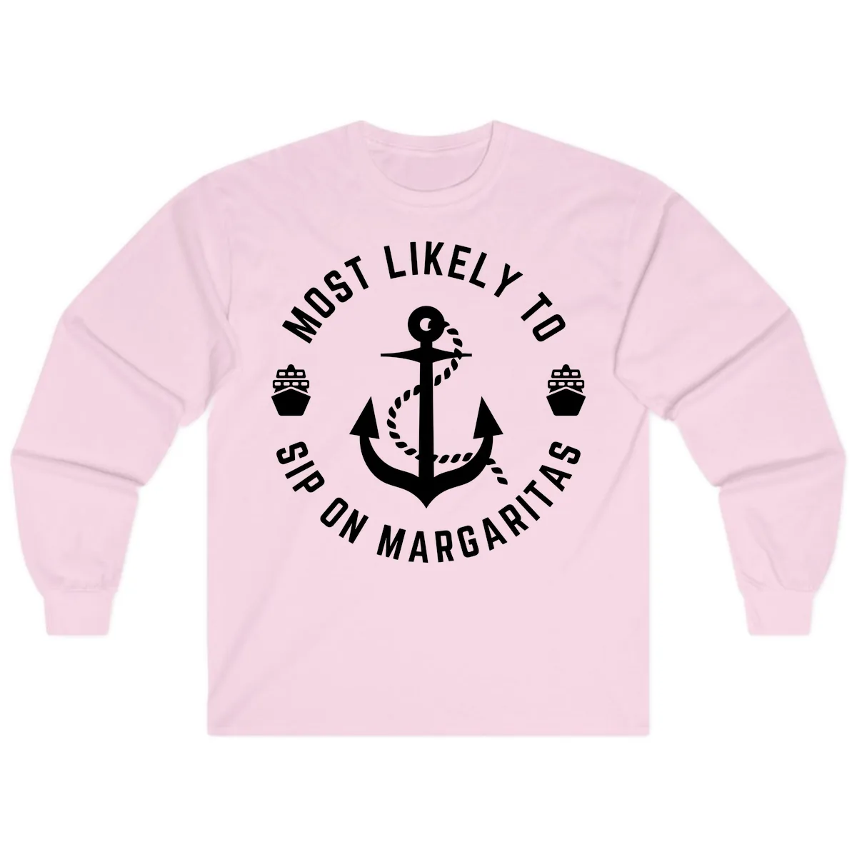 Most Likely To Ship On Margaritas Long Sleeve in Light Pink