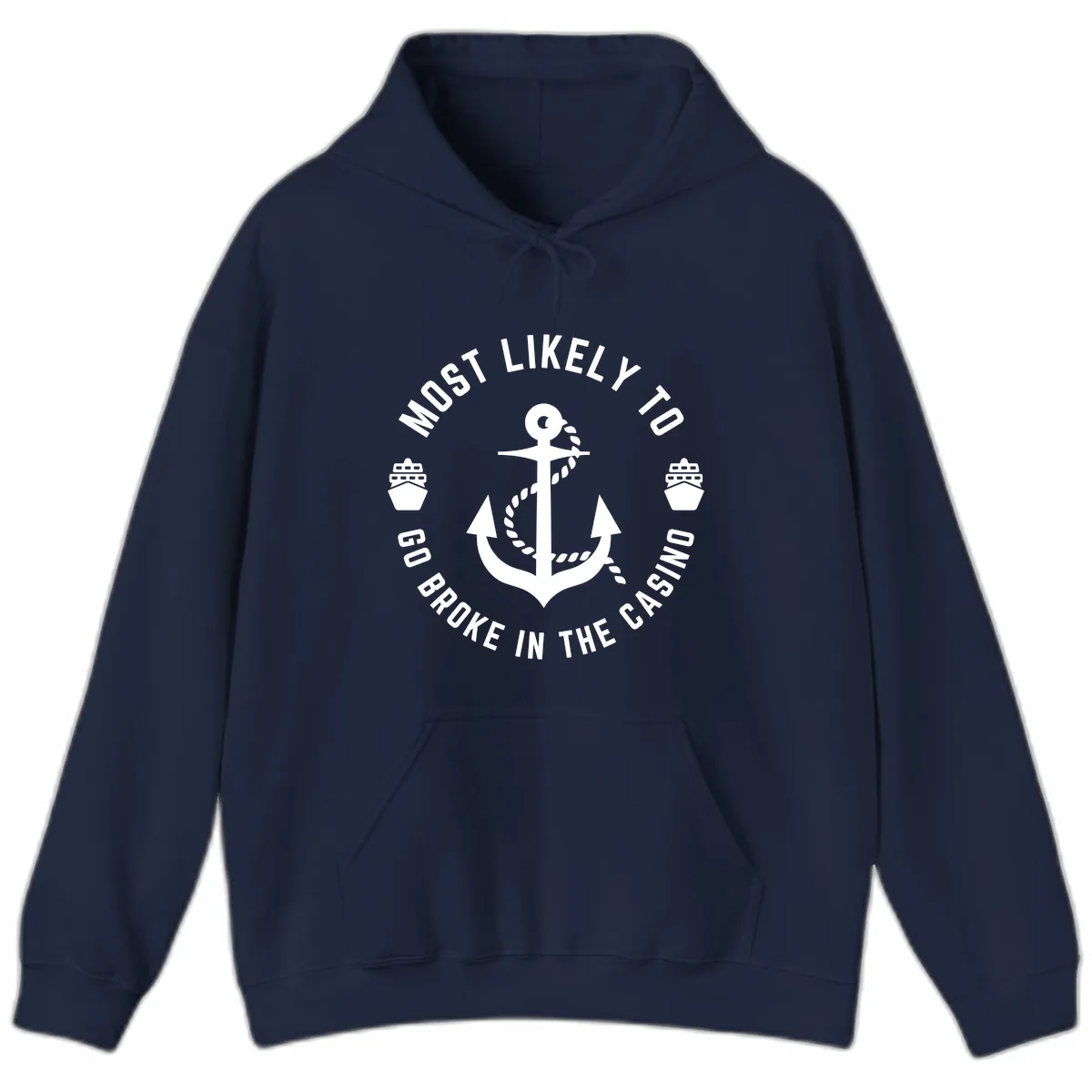 Most Likely To Go Broke In The Casino Hoodie in Navy