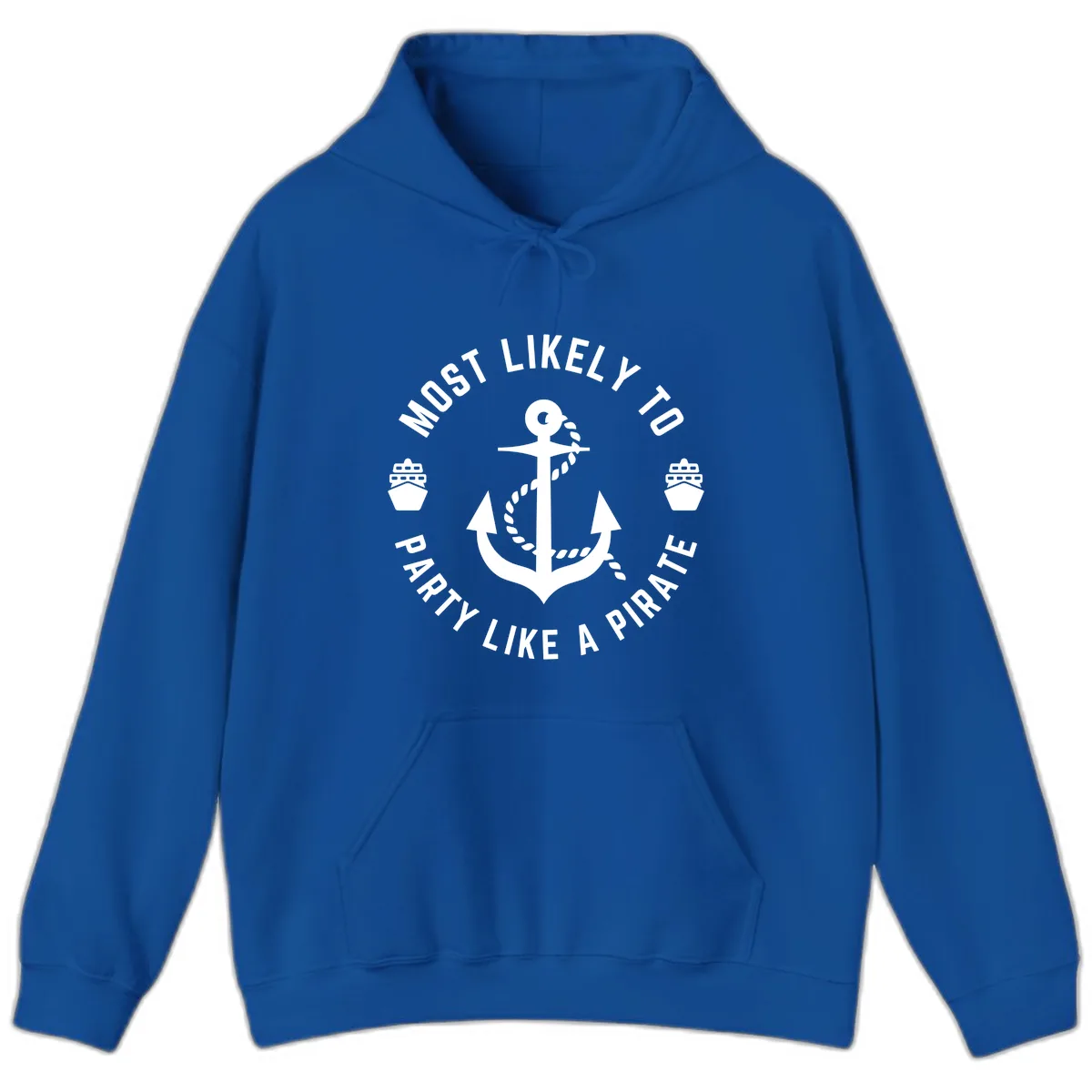 Most Likely To Party Like A Pirate Hoodie in Royal