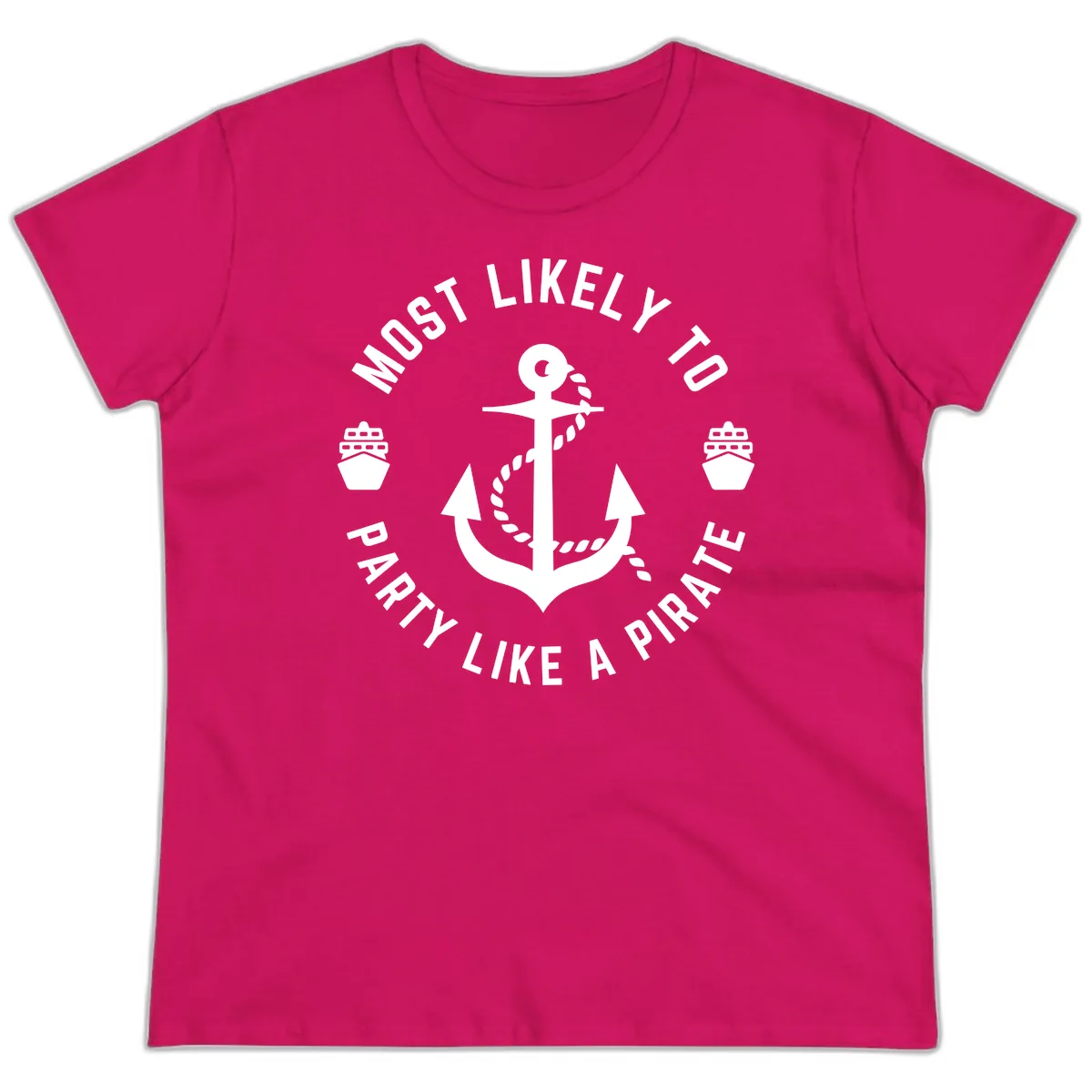 Most Likely To Party Like A Pirate Ladies Tee in Heliconia