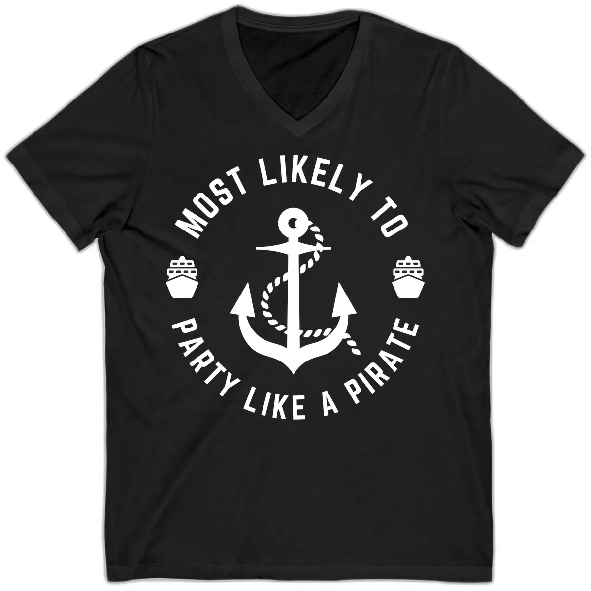 Most Likely To Party Like A Pirate V-Neck in Black