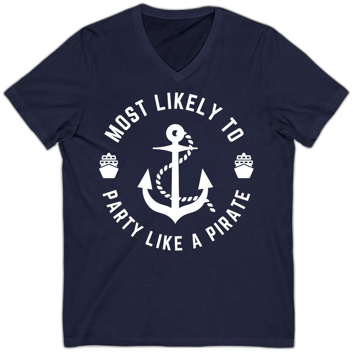 Most Likely To Party Like A Pirate V-Neck in Navy