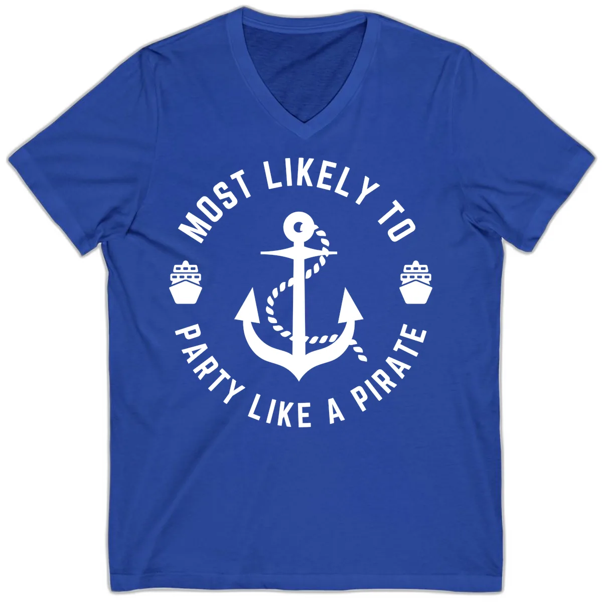 Most Likely To Party Like A Pirate V-Neck in True Royal