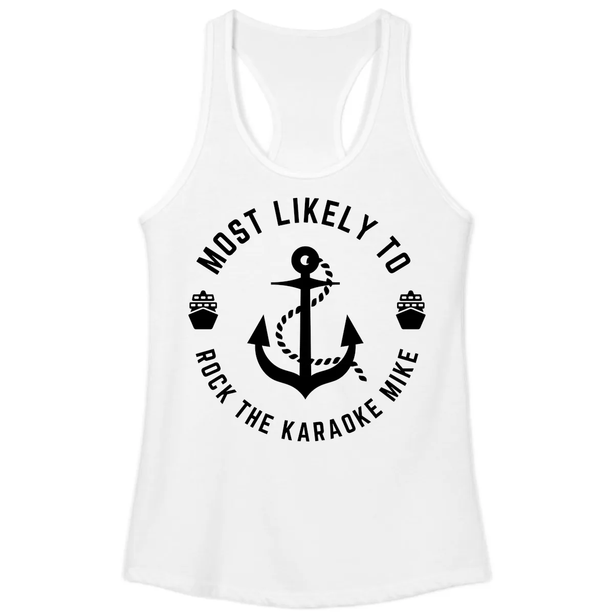Most Likely To Rock The Karaoke Cruise Ladies Tank in White
