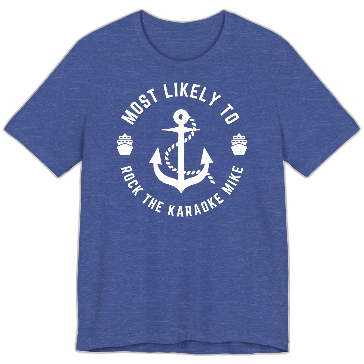 Most Likely To Rock The Karaoke Cruise Premium T-Shirt in Heather True Royal