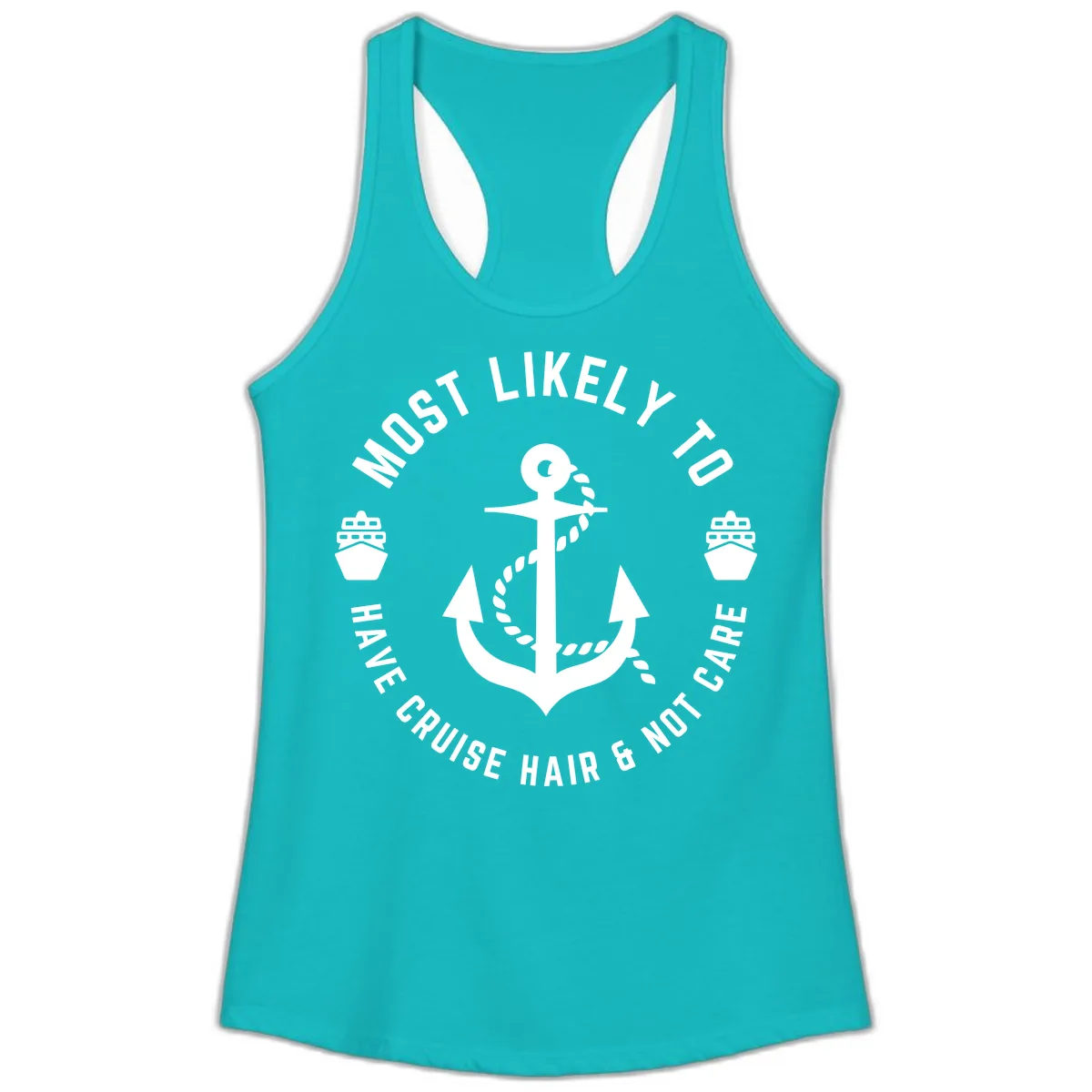 Most Likely To Have Cruise Hair & Not Care Ladies Tank in Tahiti Blue