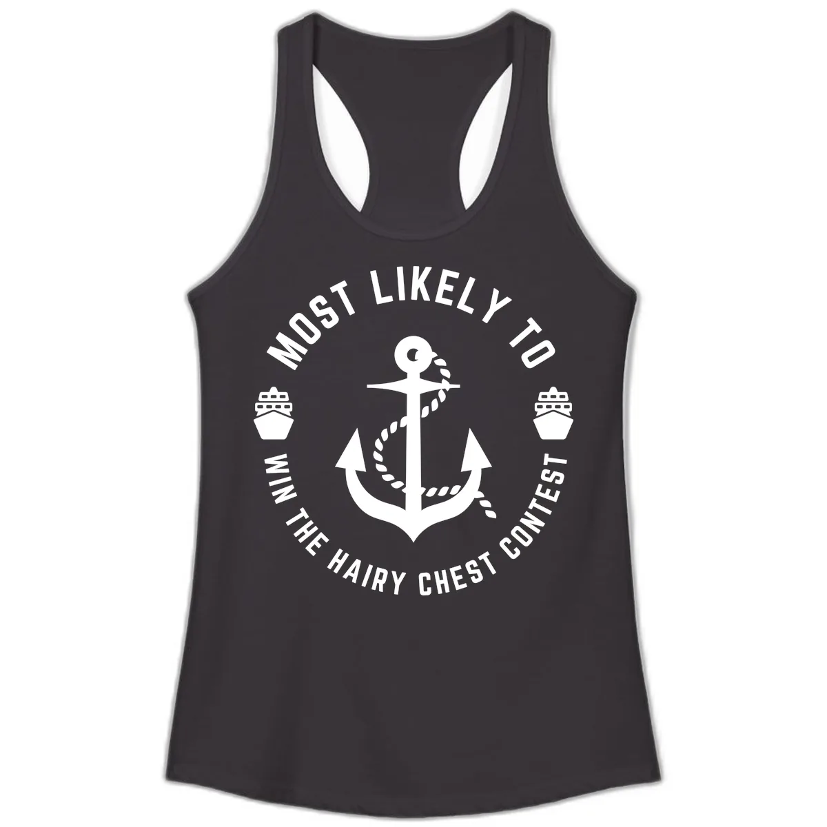 Most Likely To Win The Hairy Chest Contest Ladies Tank in Black