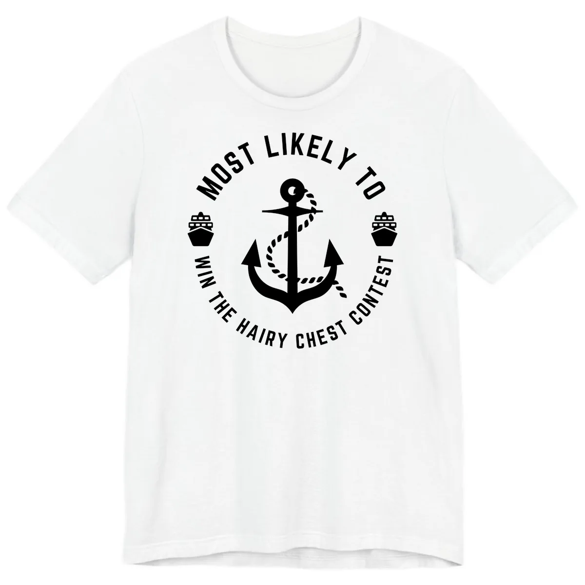 Most Likely To Win The Hairy Chest Contest Premium T-Shirt in White