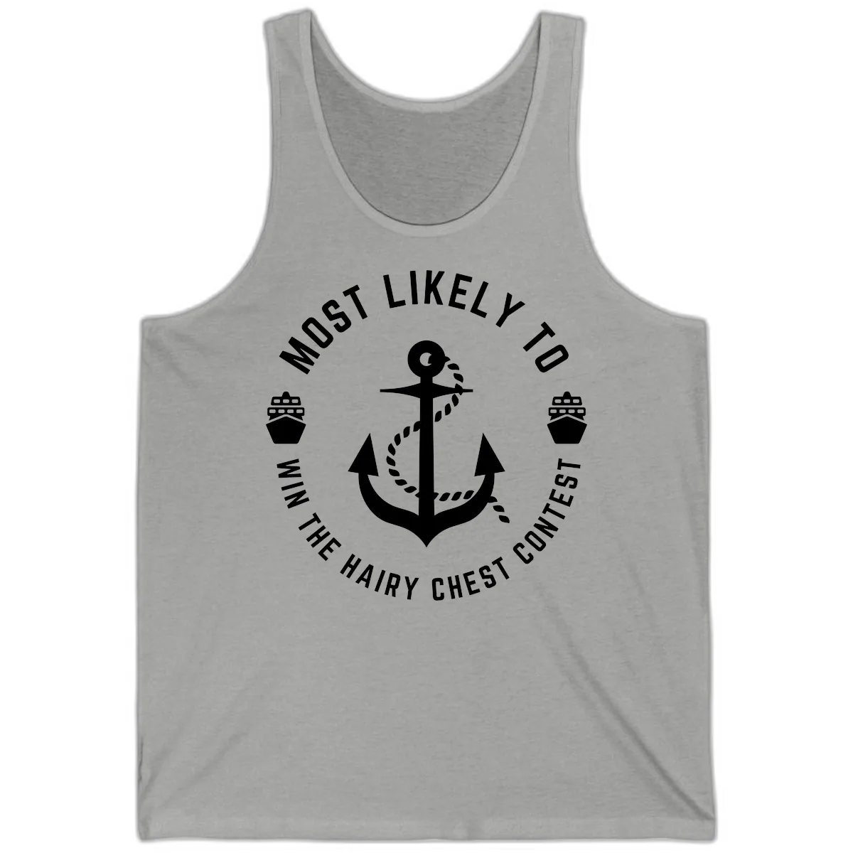 Most Likely To Win The Hairy Chest Contest Tank in Athletic Heather