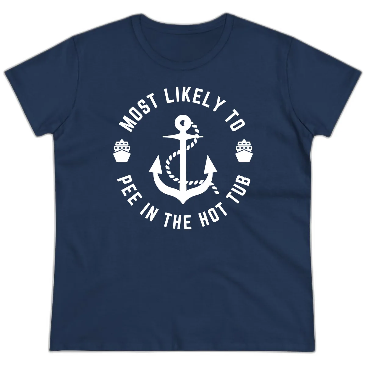 Most Likely To Pee In The Hot Tub Ladies Tee in Navy