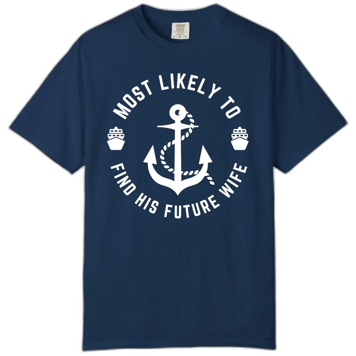 Most Likely To Find His Future Where Comfort Color in Navy
