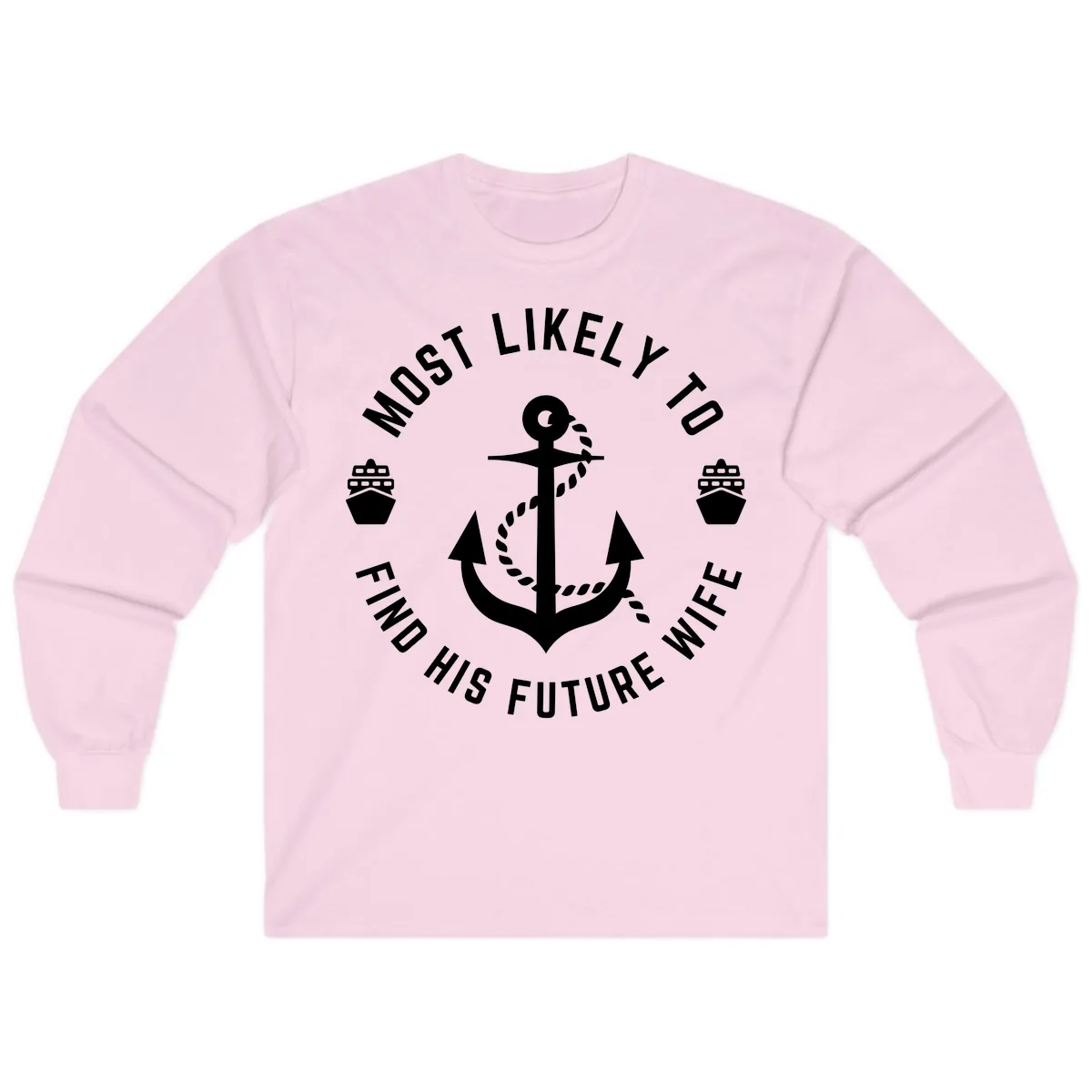 Most Likely To Find His Future Where Long Sleeve in Light Pink