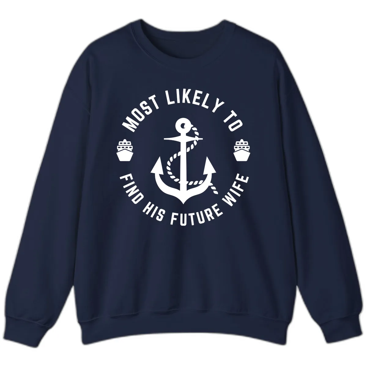 Most Likely To Find His Future Where Sweatshirt in Navy