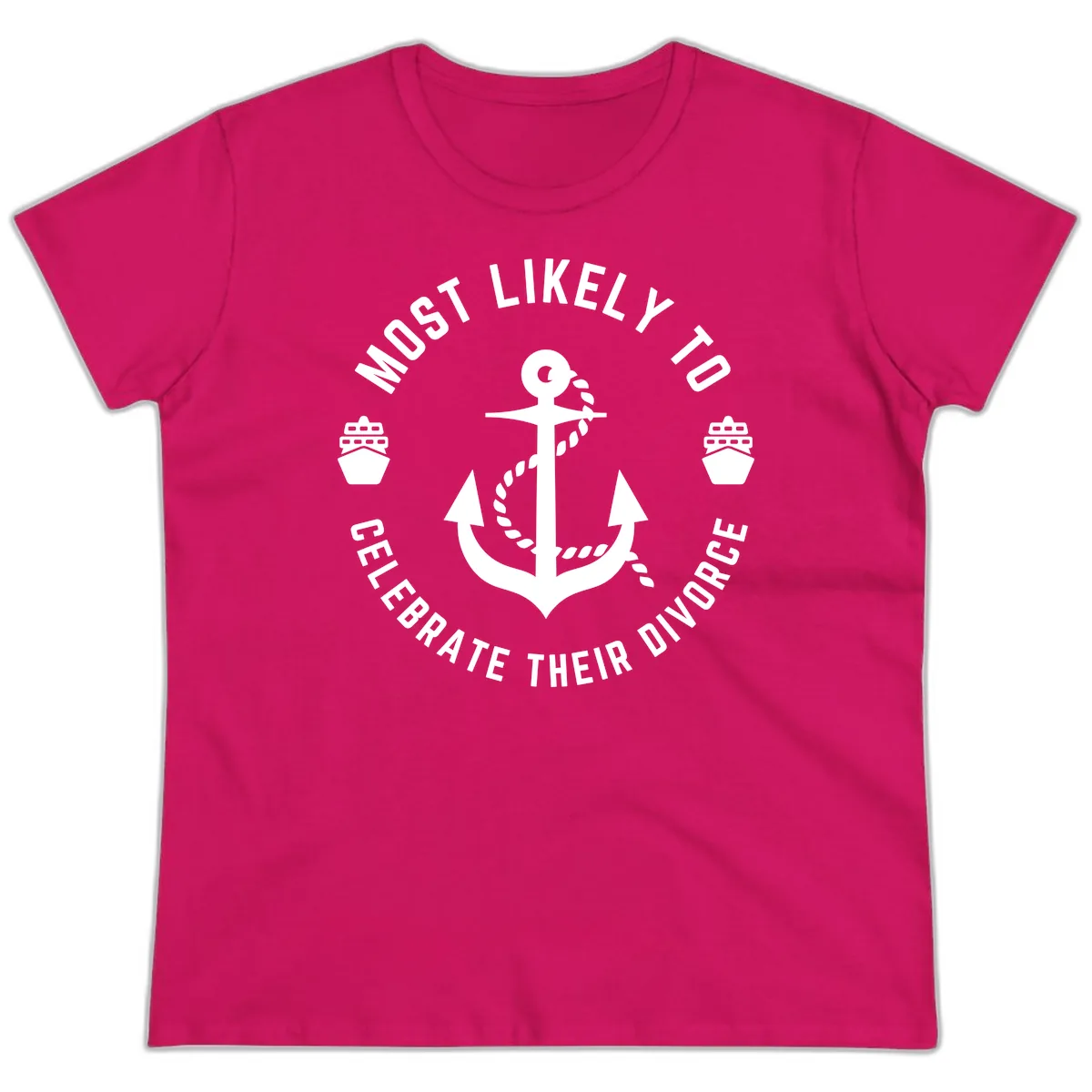 Most Likely To Celebrate Their Divorce Ladies Tee in Heliconia