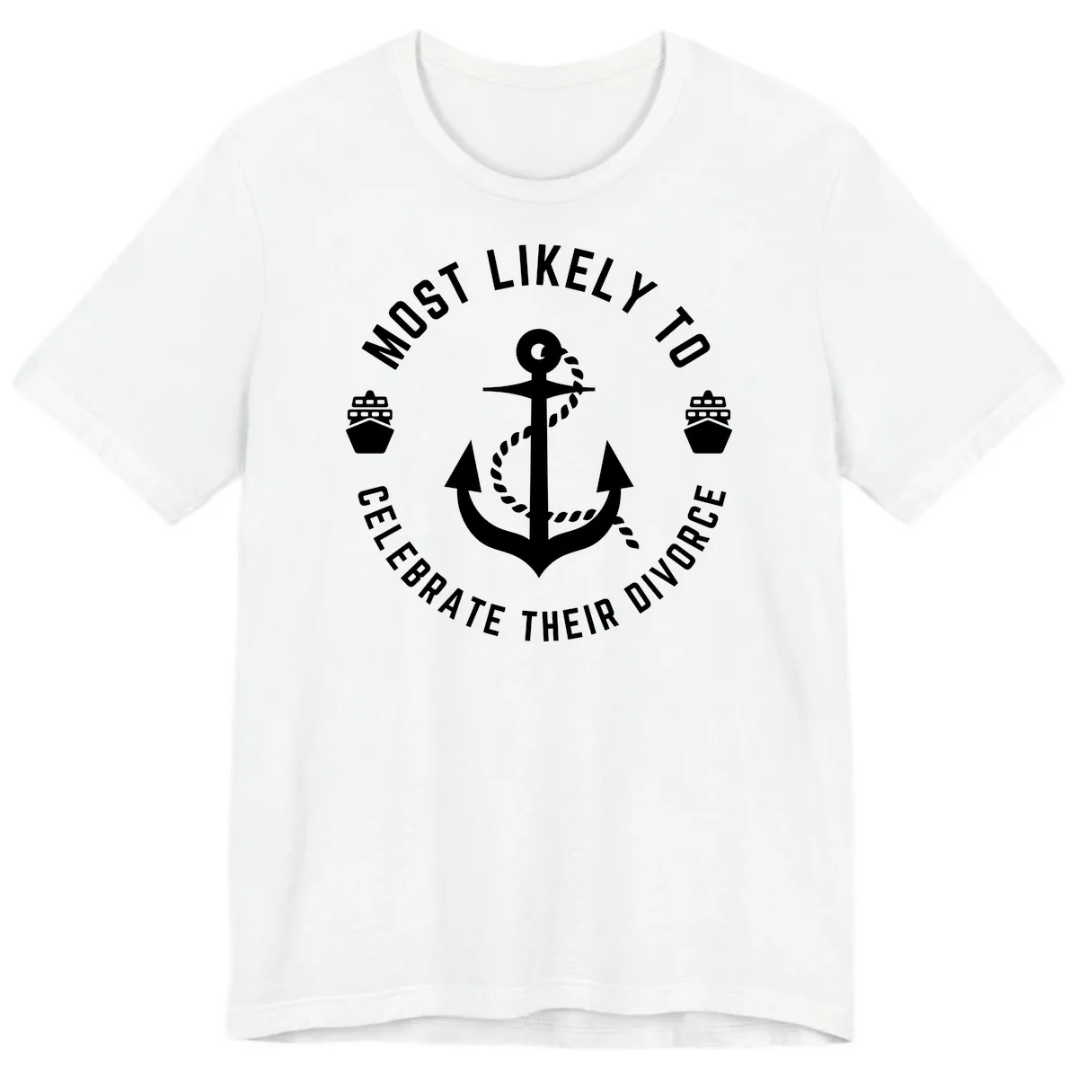 Most Likely To Celebrate Their Divorce Premium T-Shirt in White