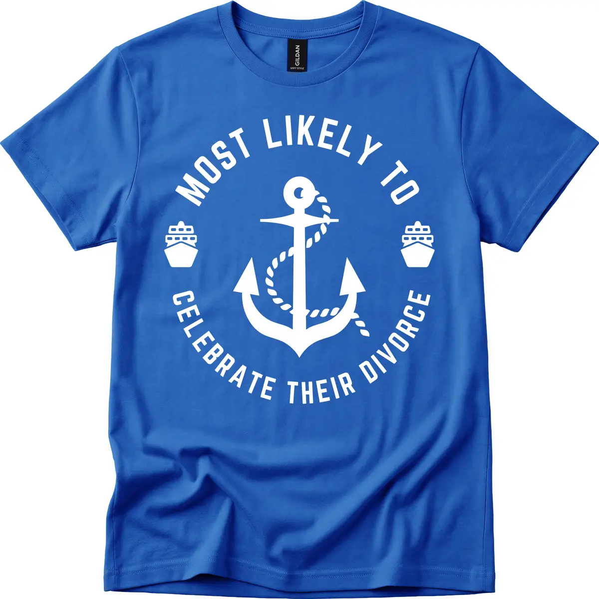 Most Likely To Celebrate Their Divorce T-Shirt in Royal