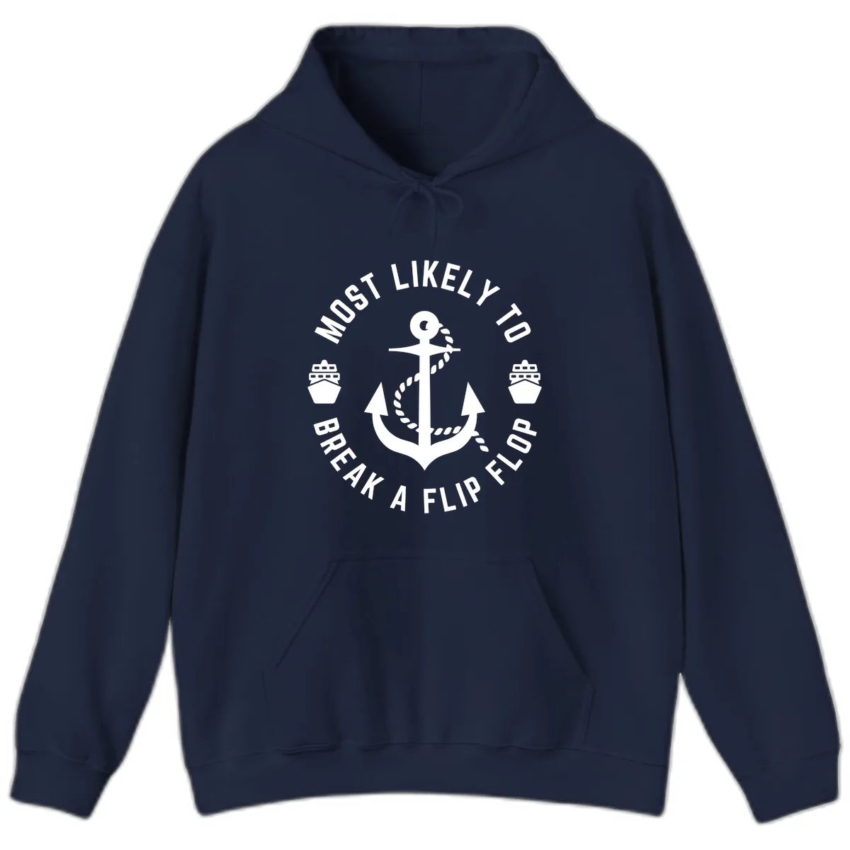 Most Likely To Break A Flip Flop Hoodie in Navy