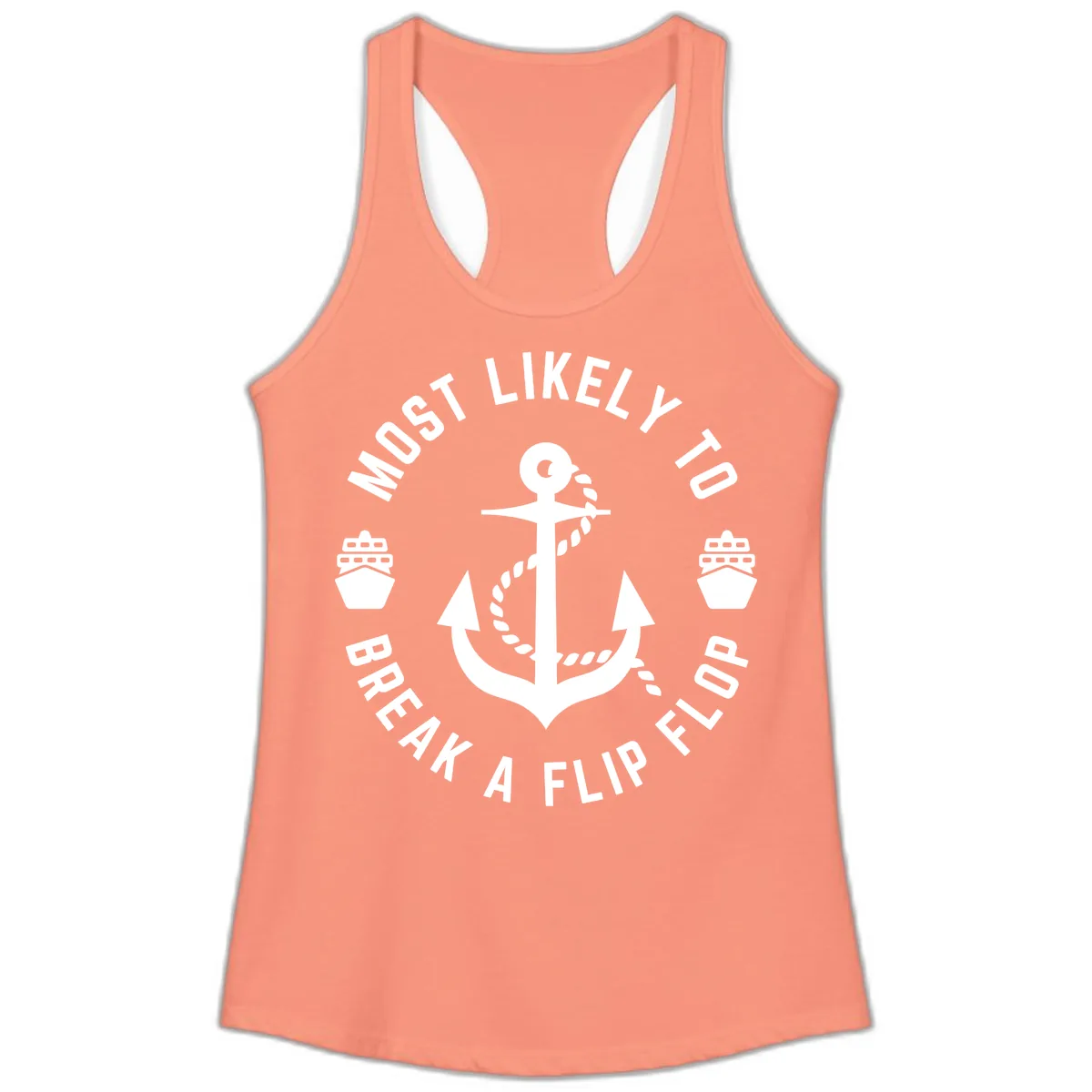 Most Likely To Break A Flip Flop Ladies Tank in Solid Light Orange
