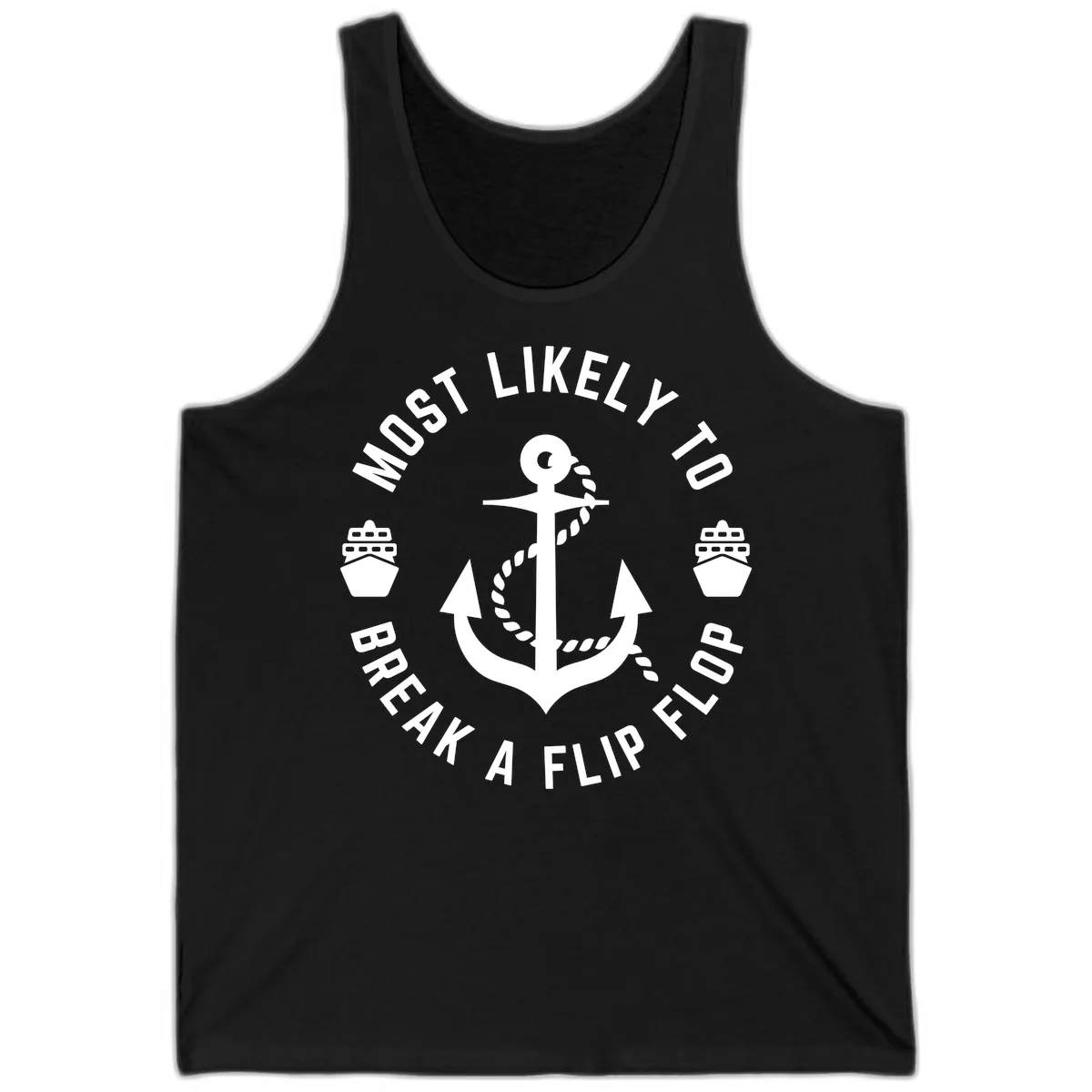 Most Likely To Break A Flip Flop Tank in Black