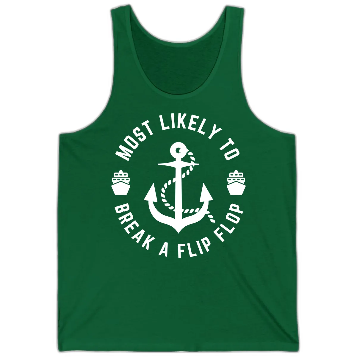 Most Likely To Break A Flip Flop Tank in Kelly
