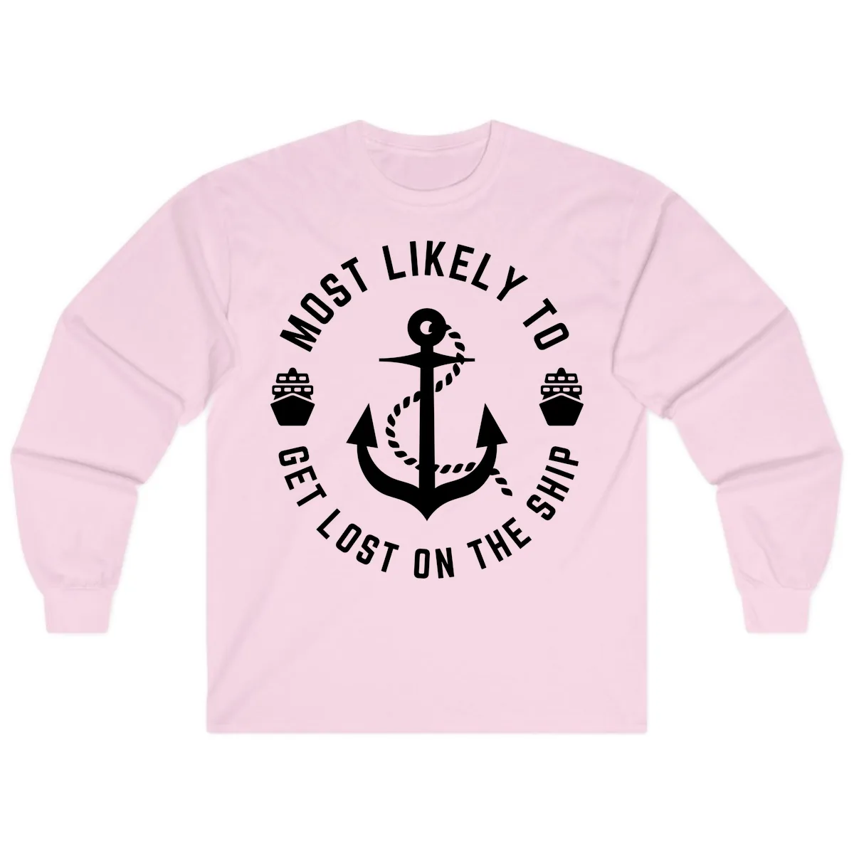 Most Likely To Get Lost On The Ship Long Sleeve in Light Pink