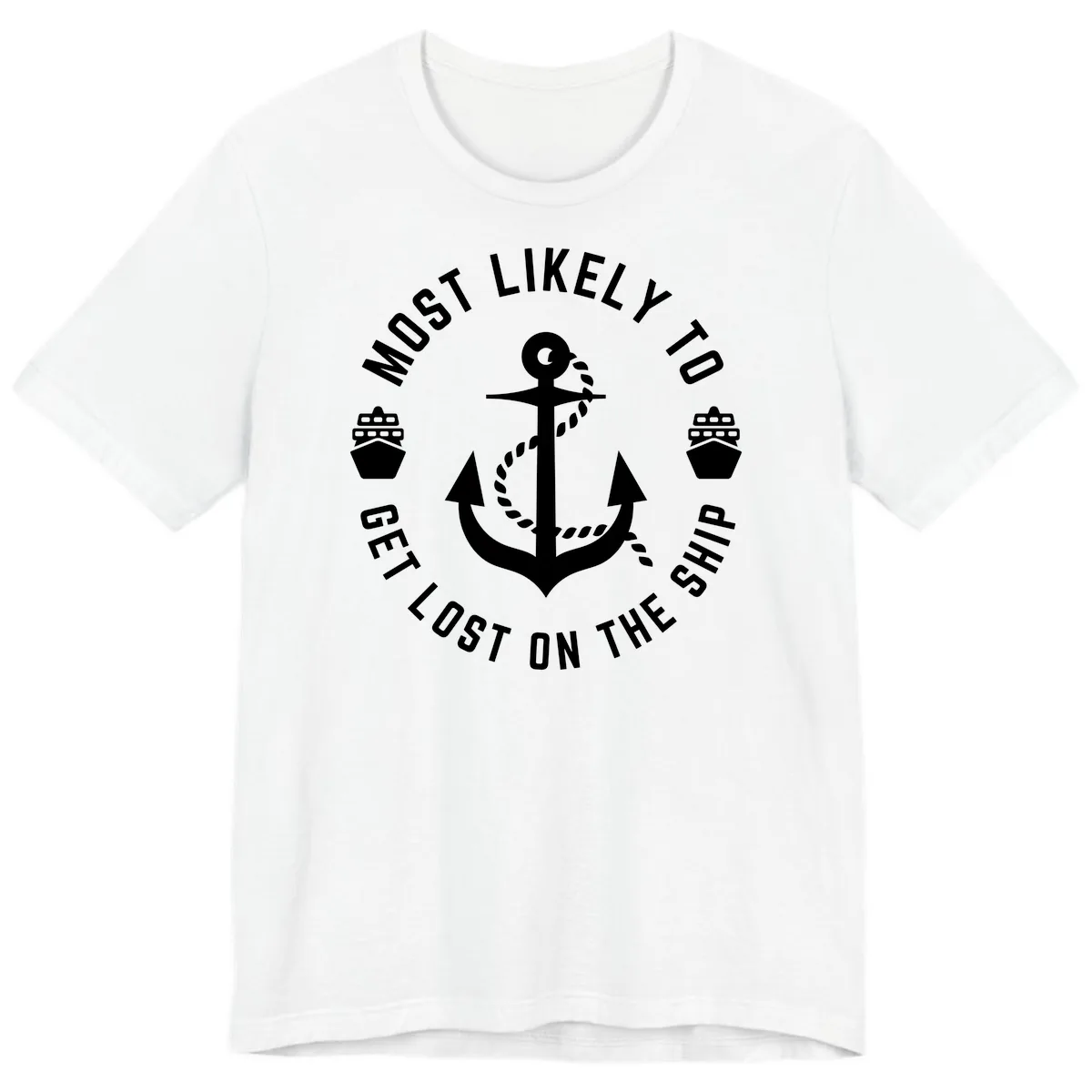Most Likely To Get Lost On The Ship Premium T-Shirt in White