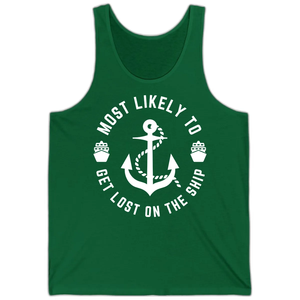 Most Likely To Get Lost On The Ship Tank in Kelly