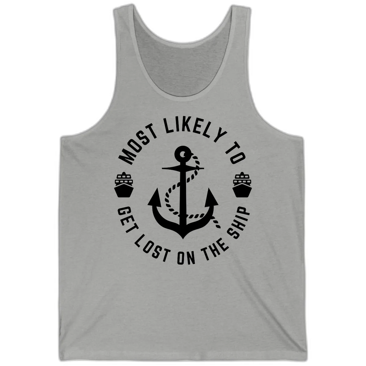 Most Likely To Get Lost On The Ship Tank in Athletic Heather