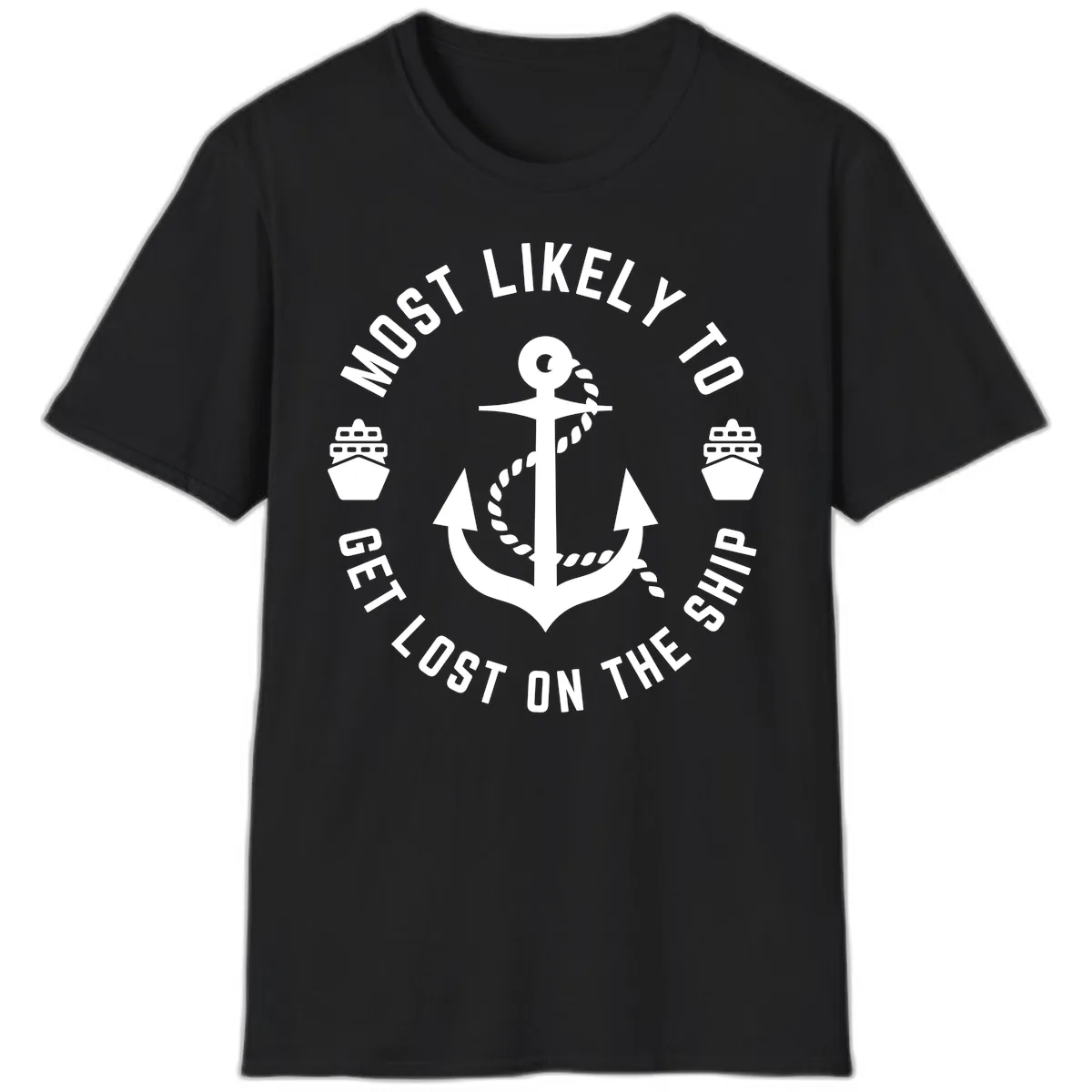 Most Likely To Get Lost On The Ship T-Shirt in Black