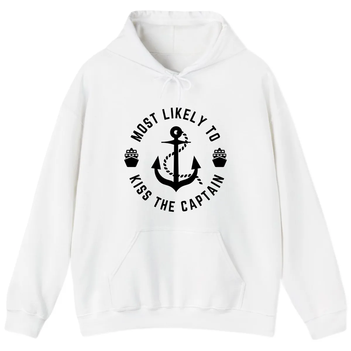 Most Likely To Kiss The Captain Ahoy Hoodie in White