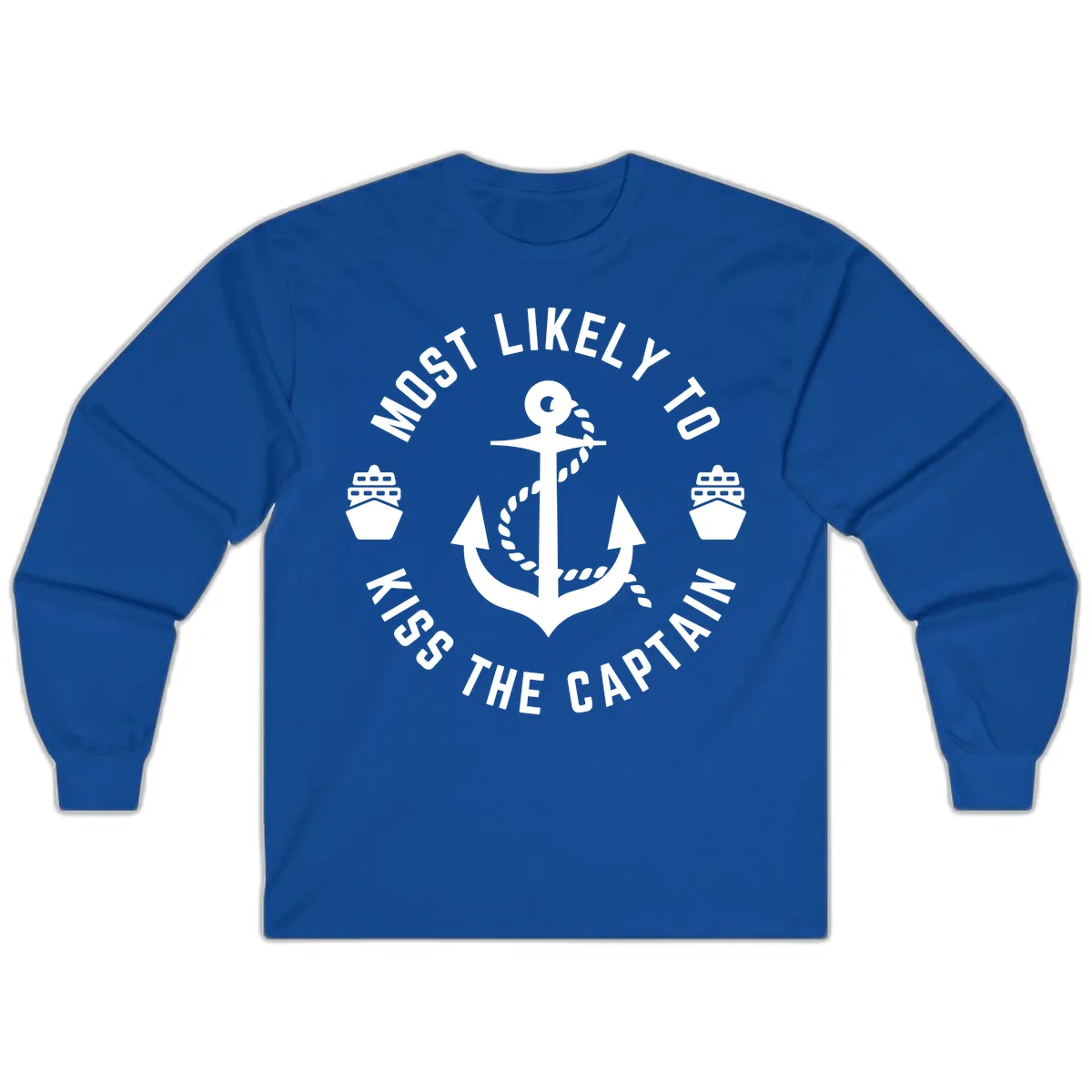 Most Likely To Kiss The Captain Ahoy Long Sleeve in Royal
