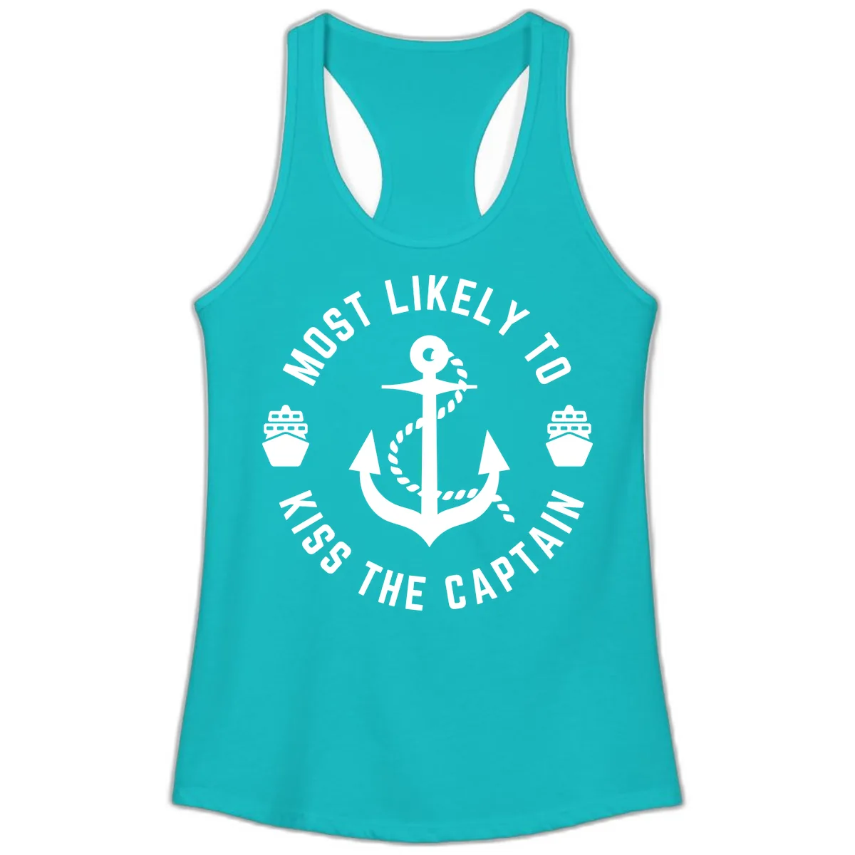 Most Likely To Kiss The Captain Ahoy Ladies Tank in Tahiti Blue