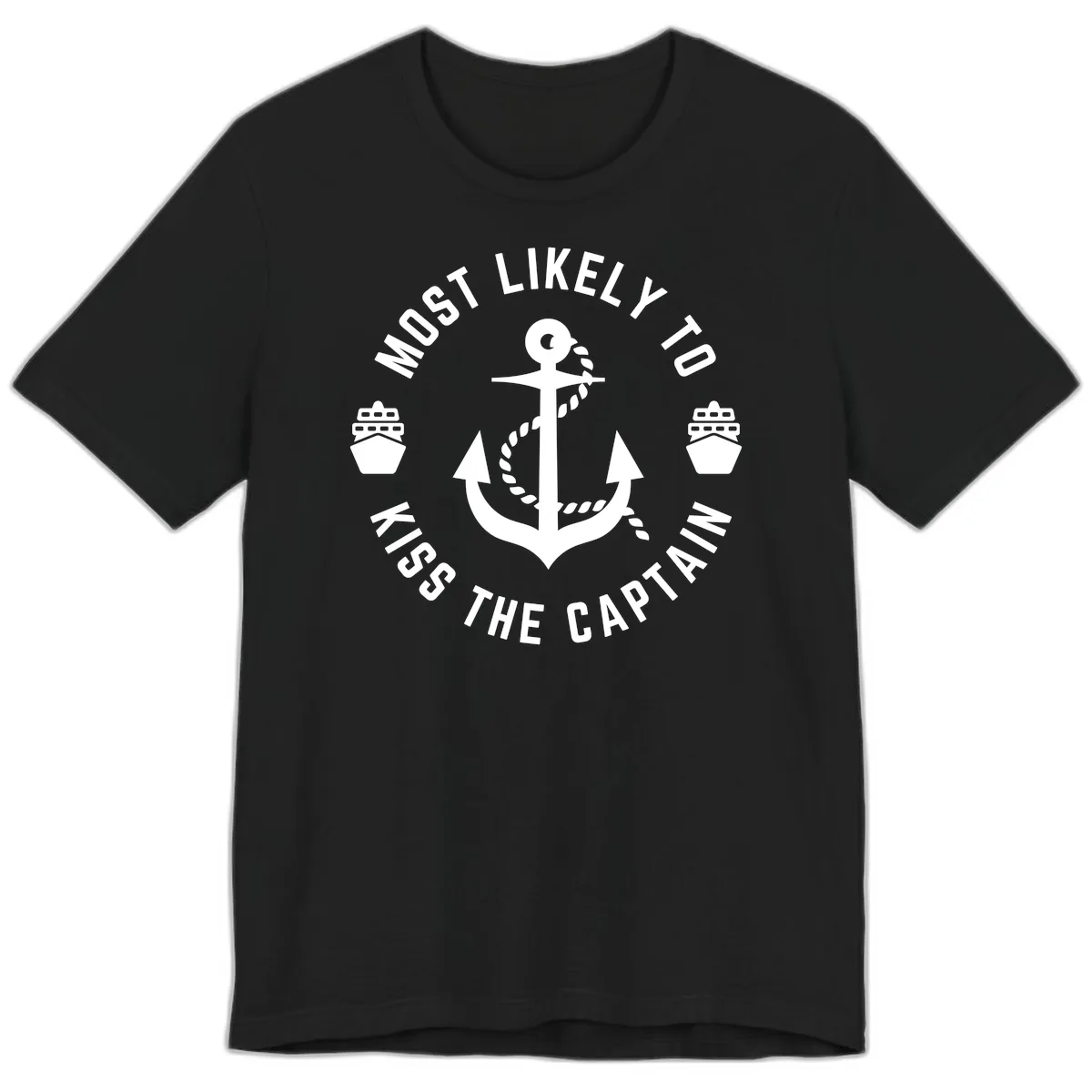 Most Likely To Kiss The Captain Ahoy Premium T-Shirt in Black