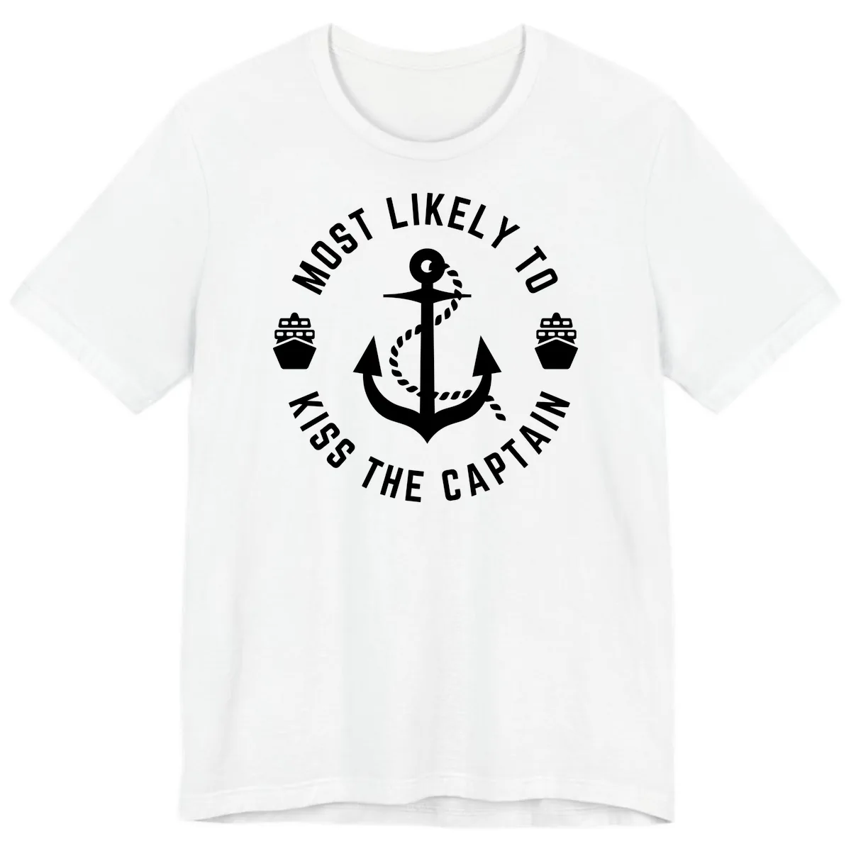 Most Likely To Kiss The Captain Ahoy Premium T-Shirt in White