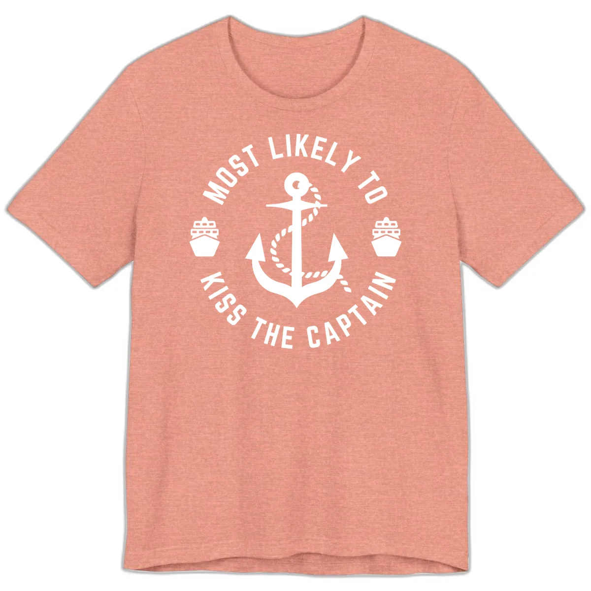 Most Likely To Kiss The Captain Ahoy Premium T-Shirt in Heather Sunset