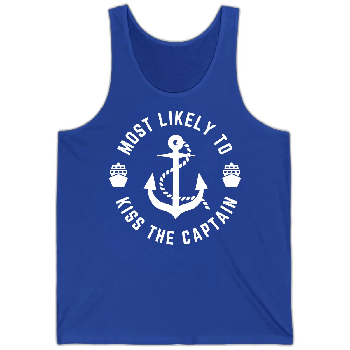 Most Likely To Kiss The Captain Ahoy Tank in True Royal