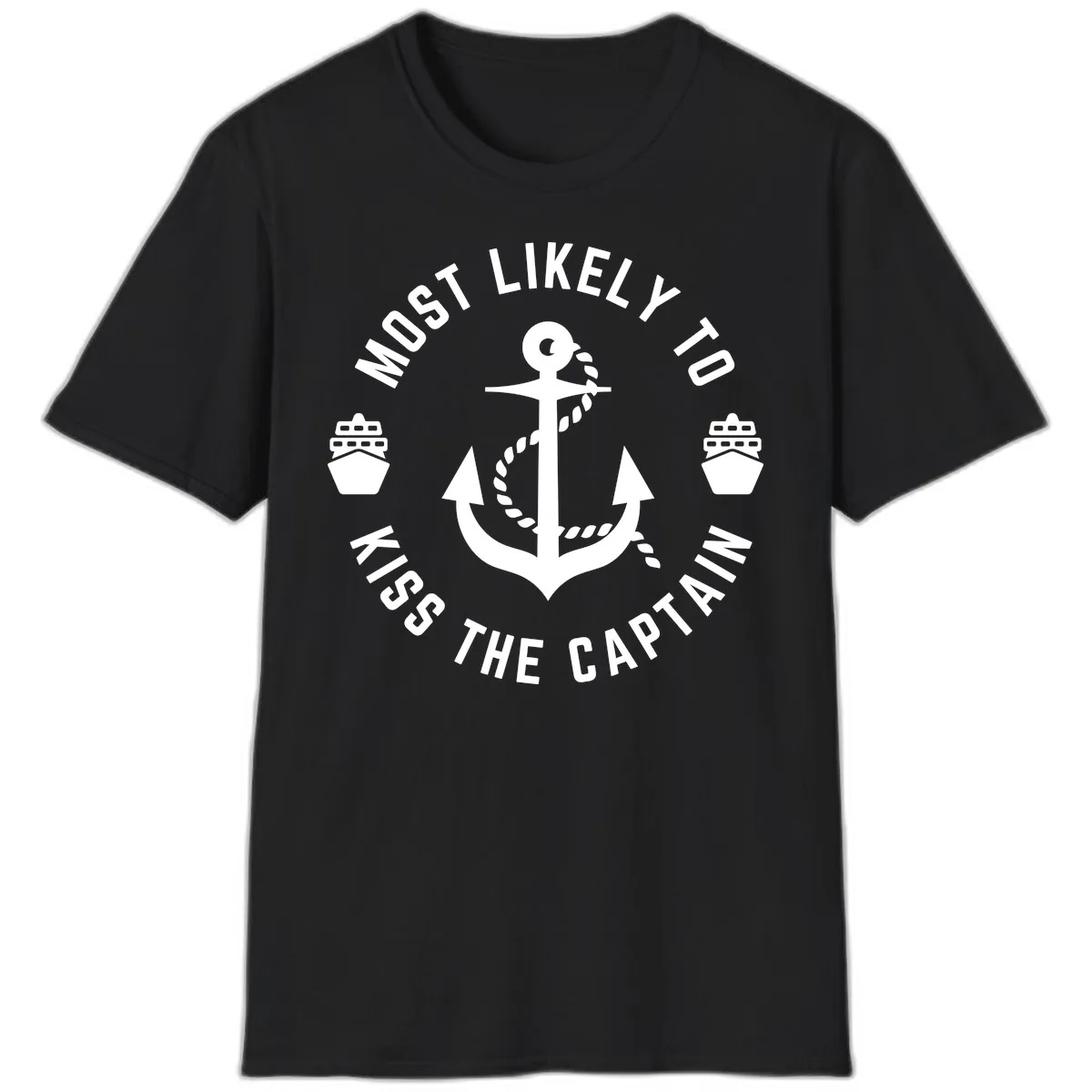 Most Likely To Kiss The Captain Ahoy T-Shirt in Black