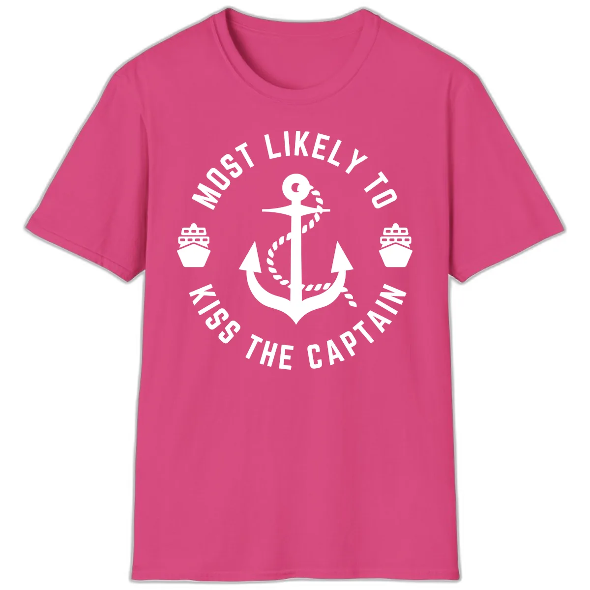 Most Likely To Kiss The Captain Ahoy T-Shirt in Heliconia