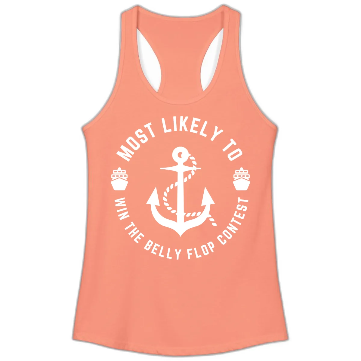 Most Likely To Win The Belly Flop Contest Ladies Tank in Solid Light Orange