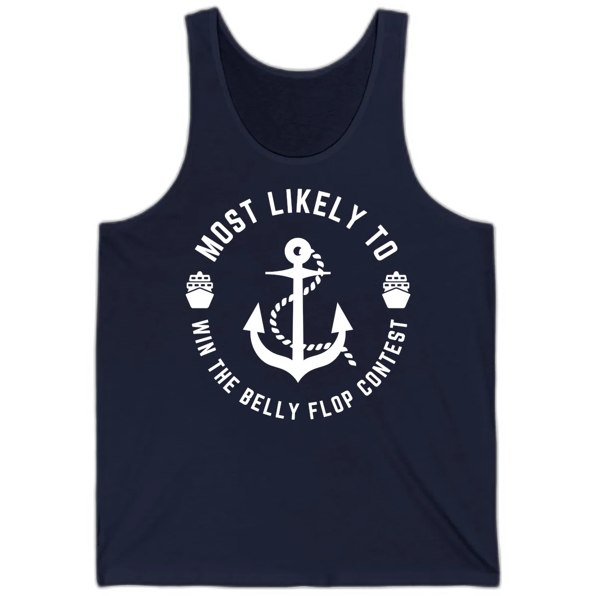 Most Likely To Win The Belly Flop Contest Tank in Navy