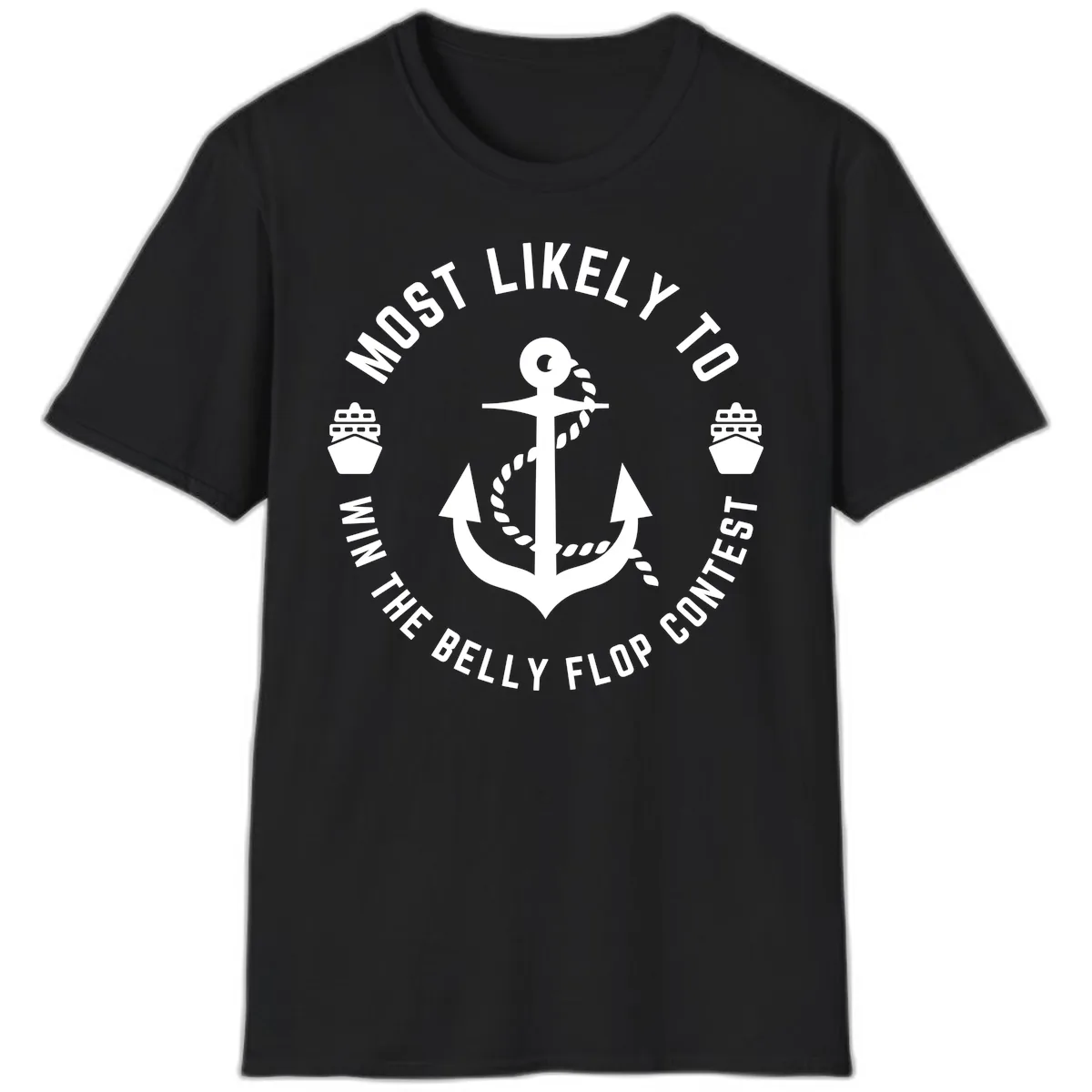 Most Likely To Win The Belly Flop Contest T-Shirt in Black