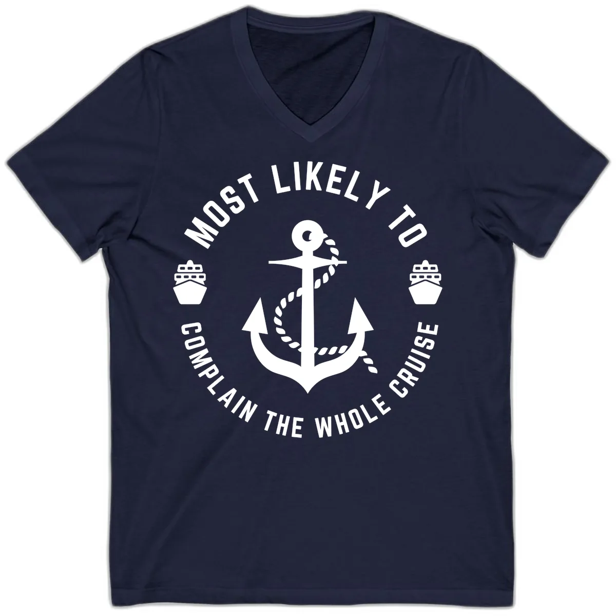 Most Likely To Complain The Whole Cruise V-Neck in Navy